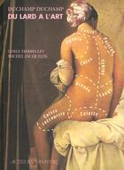Couverture du livre « Duchamp duchamp, du lard a l'art » de Darbelley/Jacquelin aux éditions Actes Sud