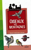 Couverture du livre « Oiseaux des montagnes (édition 2012) » de Frederic Lisak et Jean Grosson aux éditions Milan