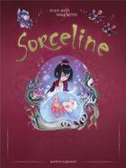 Couverture du livre « Sorceline : coffret t.1 à t.3 » de Paola Antista et Sylvia Douye aux éditions Vents D'ouest