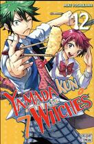 Couverture du livre « Yamada Kun & the 7 witches Tome 12 » de Miki Yoshikawa aux éditions Delcourt