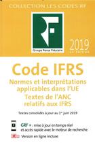 Couverture du livre « Code IFRS (édition 2019) » de Fiduciaire Revue aux éditions Revue Fiduciaire