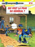 Couverture du livre « Les Tuniques Bleues Tome 42 : qui veut la peau du général ? » de Raoul Cauvin et Willy Lambil aux éditions Dupuis