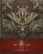 Couverture du livre « Diablo III ; le livre de Cain » de Flint Dille aux éditions Panini