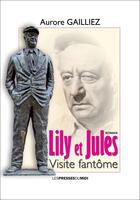 Couverture du livre « LILY ET JULES : VISITE FANTÔME » de Aurore Gailliez aux éditions Presses Du Midi