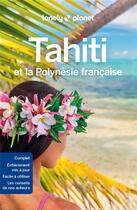 Couverture du livre « Tahiti et la polynésie française (9e édition) » de Collectif Lonely Planet aux éditions Lonely Planet France