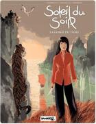 Couverture du livre « Soleil du soir t.1 ; la gorge du tigre » de Christophe Cazenove et Solange Cruveille et Fred Vervisch aux éditions Bamboo