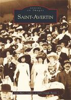 Couverture du livre « Saint-Avertin » de Jean-Mary Couderc et Jean-Claude Bardet aux éditions Editions Sutton