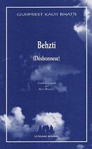 Couverture du livre « Behzti (déshonneur) » de Gurpreet Kaur Bhatti aux éditions Solitaires Intempestifs