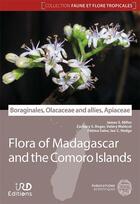 Couverture du livre « Boraginales, olacaceae and allies, apiaceae : flore de Madagascar et des Comores » de James S. Miller et Zachary S. Rogers et Valery Malecot et Fatima Sales et Ian C. Hedge aux éditions Mnhn