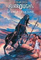 Couverture du livre « Le cycle de la Lune » de Edgar Rice Burroughs aux éditions Ananke