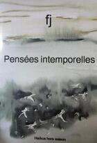 Couverture du livre « Pensées intemporelles » de France Javelle aux éditions Chloe Des Lys