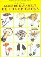 Couverture du livre « Guide du ramasseur de champignons » de Xavier Carteret aux éditions Gisserot