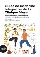 Couverture du livre « Guide de médecine intégrative » de  aux éditions Planete Sante