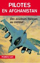 Couverture du livre « Pilotes en Afghanistan » de Frederic Lert aux éditions Altipresse