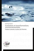 Couverture du livre « Évolutions et transformations environnementales » de Dominique Dumas aux éditions Presses Academiques Francophones