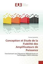 Couverture du livre « Conception et etude de la fiabilité des amplificateurs de puissance » de Quemerais-T aux éditions Editions Universitaires Europeennes