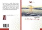 Couverture du livre « La didactique de l'image » de Teselios Laura aux éditions Editions Universitaires Europeennes