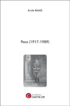 Couverture du livre « Paco ; 1917-1989 » de Emile Ramis aux éditions Chapitre.com