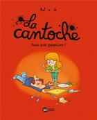 Couverture du livre « La cantoche Tome 4 : faut pas gaspiller ! » de Nob aux éditions Bd Kids