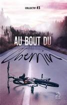 Couverture du livre « Au bout du chemin » de  aux éditions Marathon