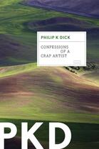 Couverture du livre « Confessions of a Crap Artist » de Philip K. Dick aux éditions Editions Racine