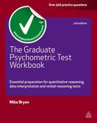 Couverture du livre « The Graduate Psychometric Test Workbook » de Mike Bryon aux éditions Kogan Page Digital