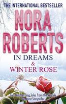 Couverture du livre « In Dreams & Winter Rose » de Nora Roberts aux éditions Little Brown Book Group Digital