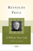 Couverture du livre « A Whole New Life » de Price Reynolds aux éditions Scribner