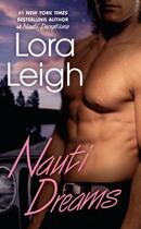 Couverture du livre « Nauti Dreams » de Lora Leigh aux éditions Penguin Group Us