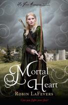 Couverture du livre « Mortal Heart » de Lafevers Robin aux éditions Houghton Mifflin Harcourt