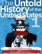 Couverture du livre « The Untold History of the United States, Volume 1 » de Peter Kuznick aux éditions Atheneum Books For Young Readers