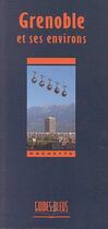 Couverture du livre « Grenoble Et Ses Environs » de Robert Chagny aux éditions Hachette Tourisme