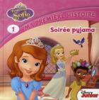 Couverture du livre « Princesse Sofia ; soirée pyjama » de Disney aux éditions Disney Hachette