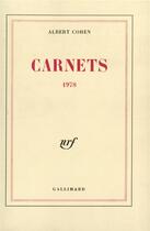 Couverture du livre « Carnets 1978 » de Albert Cohen aux éditions Gallimard