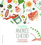 Couverture du livre « L'anniversaire et autres poèmes » de Andree Chedid et Marie Mignot aux éditions Gallimard-jeunesse