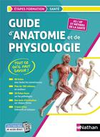 Couverture du livre « Guide d'anatomie et de physiologie (édition 2023/2024) » de Annie Godrie aux éditions Nathan
