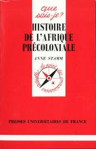 Couverture du livre « Histoire de l'Afrique précoloniale » de Anne Stamm aux éditions Que Sais-je ?