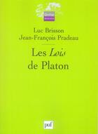 Couverture du livre « Les lois de platon » de Luc Brisson et Jean-François Pradeau aux éditions Puf