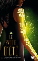 Couverture du livre « Le prince d'été » de Alaya Johnson aux éditions Robert Laffont