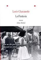 Couverture du livre « La fantasia » de Loris Chavanette aux éditions Albin Michel