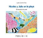 Couverture du livre « Nicolas y Julie en la playa ; el arrecife de coral » de Lydia Sainte-Foie aux éditions Publibook