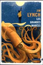 Couverture du livre « Les grandes marées » de Jim Lynch aux éditions Gallmeister
