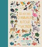 Couverture du livre « 50 histoires d'animaux autour du monde » de Angela Mcallister et Aitch aux éditions Gerfaut Jeunesse