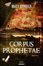 Couverture du livre « Corpus prophetae » de Matt Verdier aux éditions Mnemos