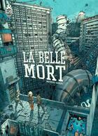 Couverture du livre « La belle mort » de Mathieu Bablet aux éditions Ankama