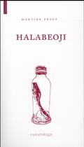 Couverture du livre « Halabeoji » de Martine Prost aux éditions Asiatheque