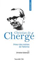 Couverture du livre « Prier 15 jours avec... Tome 102 : Christian de Chergé, prieur des moines de Tibhirine » de Christian Salenson aux éditions Nouvelle Cite