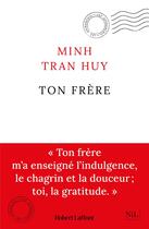 Couverture du livre « Ton frère » de Minh Tran Huy aux éditions Nil