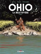 Couverture du livre « Ohio, la belle rivière Tome 1 » de Fred Duval et Brada aux éditions Delcourt