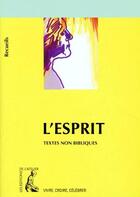 Couverture du livre « L'esprit, textes non bibliques » de Jean-Pierre Mouton aux éditions Editions De L'atelier